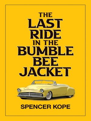 cover image of Last Ride in the Bumblebee Jacket